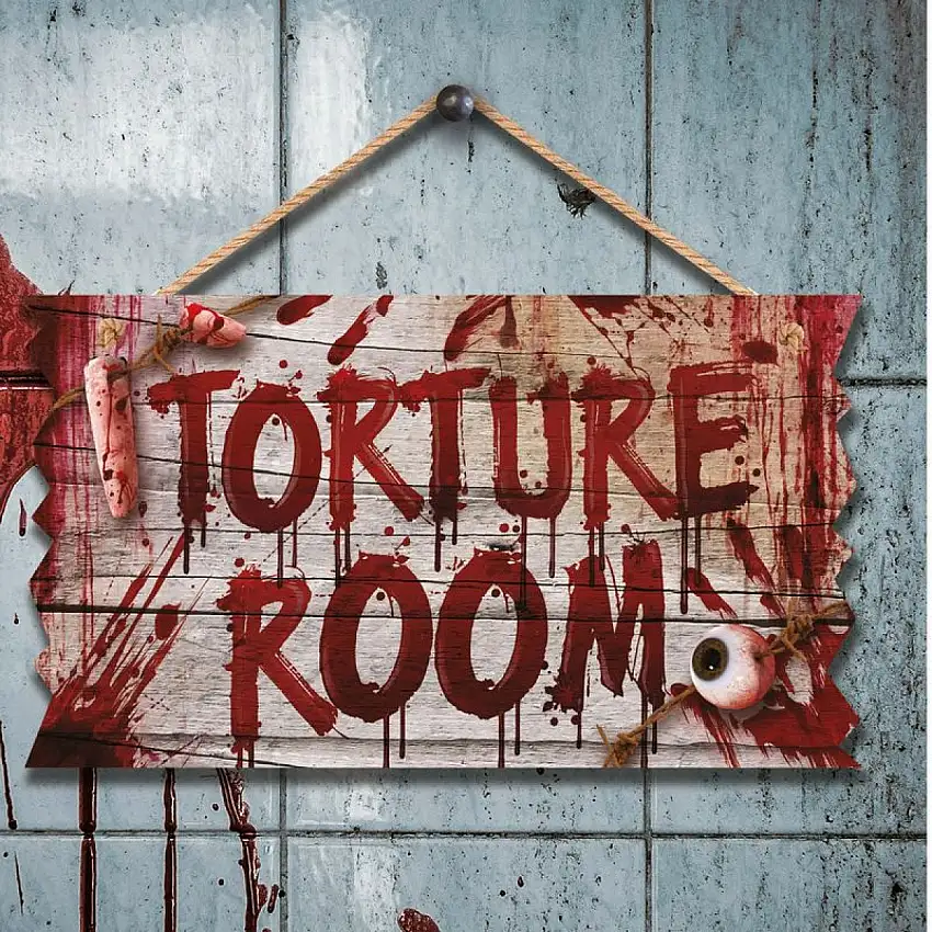 Torture Room Skylt