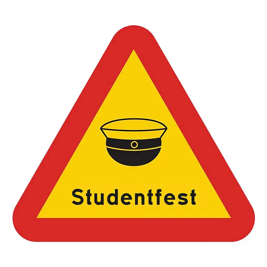 Varningsskylt Studentfest
